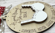 Load image into Gallery viewer, A Good Friend Is Like A Good Bra Ornament