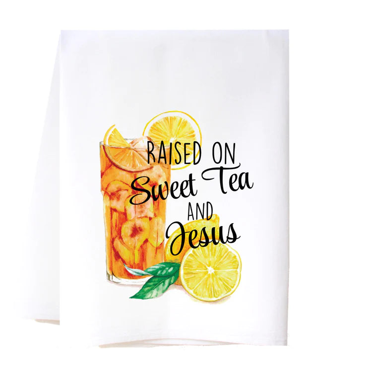 Cora & Pate Flour Sack Towel - Raised On Sweet Tea And Jesus