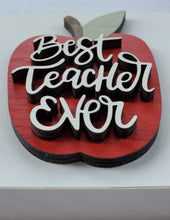 Load image into Gallery viewer, Teacher Appreciation Gift | Best Teacher Ever | Apple Wood Sign | Gift For Teacher
