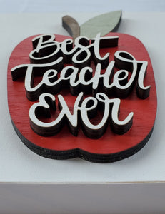 Teacher Appreciation Gift | Best Teacher Ever | Apple Wood Sign | Gift For Teacher